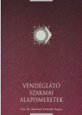 Dr. Burkáné Szolnoki Ágnes - Vendéglátó szakmai alapismeretek