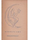 Károlyi Amy - Holdistennő