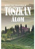 Kiss Zsuzsanna - Toszkán álom