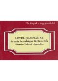 Alexander Oakwood - Levél Garciának és más tanulságos történetek
