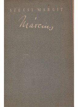 Szécsi Margit - Március Szécsi Margit - Március, 1955 antikvár könyv