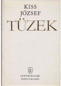 Kiss József - Tüzek