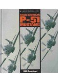 Gunston, Bill - North American P-51 Mustang