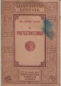Dr. Lippay Lajos - A protestantizmus