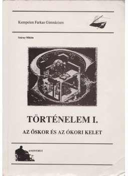 Száray Miklós - Történelem I. Száray Miklós - Történelem I., Budapest 1993 antikvár könyv