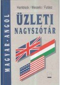 Futász Dezső,Dieter Wessels,Dieter Hamblock - Magyar-Angol üzleti nagyszótár
