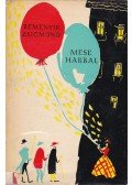 Remenyik Zsigmond - Mese habbal