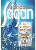 Francoise Sagan - Egy kis napfény a hideg vízben / Enyhe kis mosoly