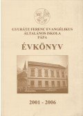 Káldi Andrea,Samuné Jámbor Anikó,Szücs Gábor - Évkönyv 2001-2006