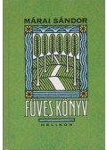 Márai Sándor - Füves könyv