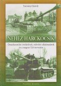 Turcsányi Károly - Nehéz harckocsik