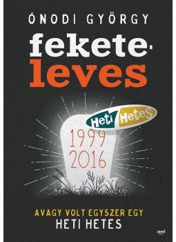 Ónodi György - Feketeleves, Budapest 2017 antikvár könyv