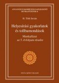 H. Tóth István - Helyesírási munkafüzet az 5. évfolyam részére - Gyakorlatok és tollbamondások