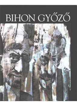 Matits Ferenc - Bihon Győző Matits Ferenc - Bihon Győző, 2002 antikvár könyv