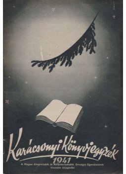  - Karácsonyi könyvjegyzék 1941., Budapest 1941 antikvár könyv