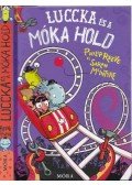 Reeve, Philip,McIntyre, Sarah - Luccka és a Móka Hold