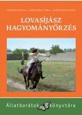 NÉMETH ZOLTÁN,VARGA RÉKA DÓRA,Kovács-Kövi Dávid - Lovasíjász hagyományőrzés