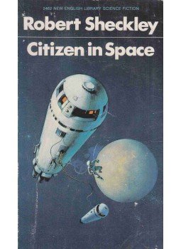 Sheckley, Robert - Citizen in Space Sheckley, Robert - Citizen in Space, 1969 antikvár könyv