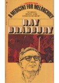 Ray Bradbury - A Medicine for Melancholy