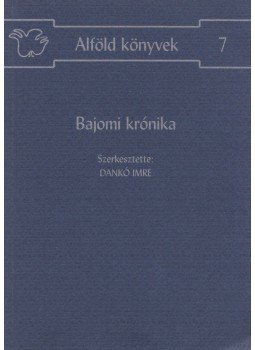  - Bajomi krónika, Karcag-Túrkeve 2007 antikvár könyv