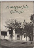 Perényi Imre,Vargha László,Károlyi Antal - A magyar falu építészete