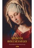Carol Kelly,Gangi - Szentek bölcsességei