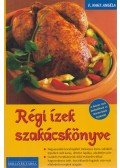 F. Nagy Angéla - Régi ízek szakácskönyve