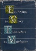 Leonardo da Vinci - Tudomány és művészet