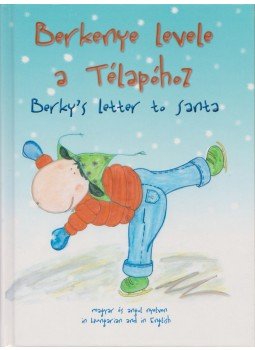 Tóth Emese - Berkenye levele a Télapóhoz Tóth Emese - Berkenye levele a Télapóhoz, Budapest 2003 antikvár könyv