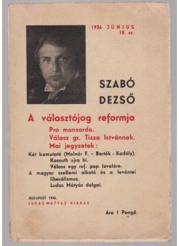 Szabó Dezső - A választójog reformja (dedikált) Szabó Dezső - A választójog reformja (dedikált), Budapest 1936 antikvár könyv