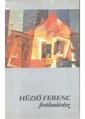 Lázár Imre - Hézső Ferenc festőművész