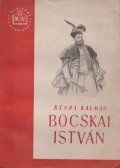 Benda Kálmán - Bocskai István