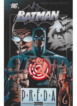 Moench, Doug, Gulacy, Paul - Batman - Préda Moench, Doug, Gulacy, Paul - Batman - Préda, 2007 antikvár könyv