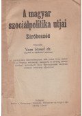 Vass József dr. - A magyar szociálpolitika utjai - Záróbeszéd