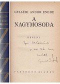 Gelléri Andor Endre - A nagymosoda (dedikált)