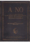 Bernhard, A. Bauer Dr. - A Nő