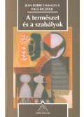 Jean-Pierre Changeux,RICOEUR, PAUL - A természet és a szabályok
