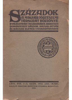 - Századok 1932. jan.-márc. 1-3. szám - Századok 1932. jan.-márc. 1-3. szám, Budapest 1932 antikvár könyv