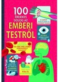 Alex Firth , Minna Lacey - 100 érdekes dolog az emberi testről