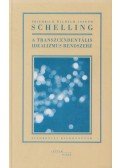 Schelling, Friedrich Wilhelm Joseph - A transzcendentális idealizmus rendszere