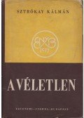 Sztrókay Kálmán - A véletlen