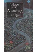 Lakatos István - A sötétség virágai
