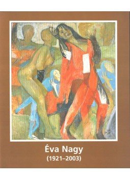 Elisabeth Voggeneder - Nagy Éva festőművész (1921-2003) kiállítása,  2006 antikvár könyv