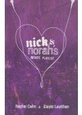Rachel Cohn ,David Levithan - Nick & Norah's Infinite Playlist