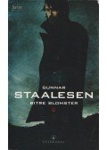 Gunnar Staalsen - Bitre Blomster