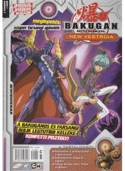 Keczeli Péter, Szarvas Zsolt, Peitli Csilla - Bakugan Magazin 3. évf. 1. szám Keczeli Péter, Szarvas Zsolt, Peitli Csilla - Bakugan Magazin 3. évf. 1. szám, Budapest 2011 antikvár könyv