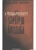 Noszlopi László - A meghamisitott szellem korszaka