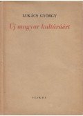 Lukács György - Új magyar kultúráért