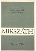 Mikszáth Kálmán - Tárcák, karcolatok (1869-1910)