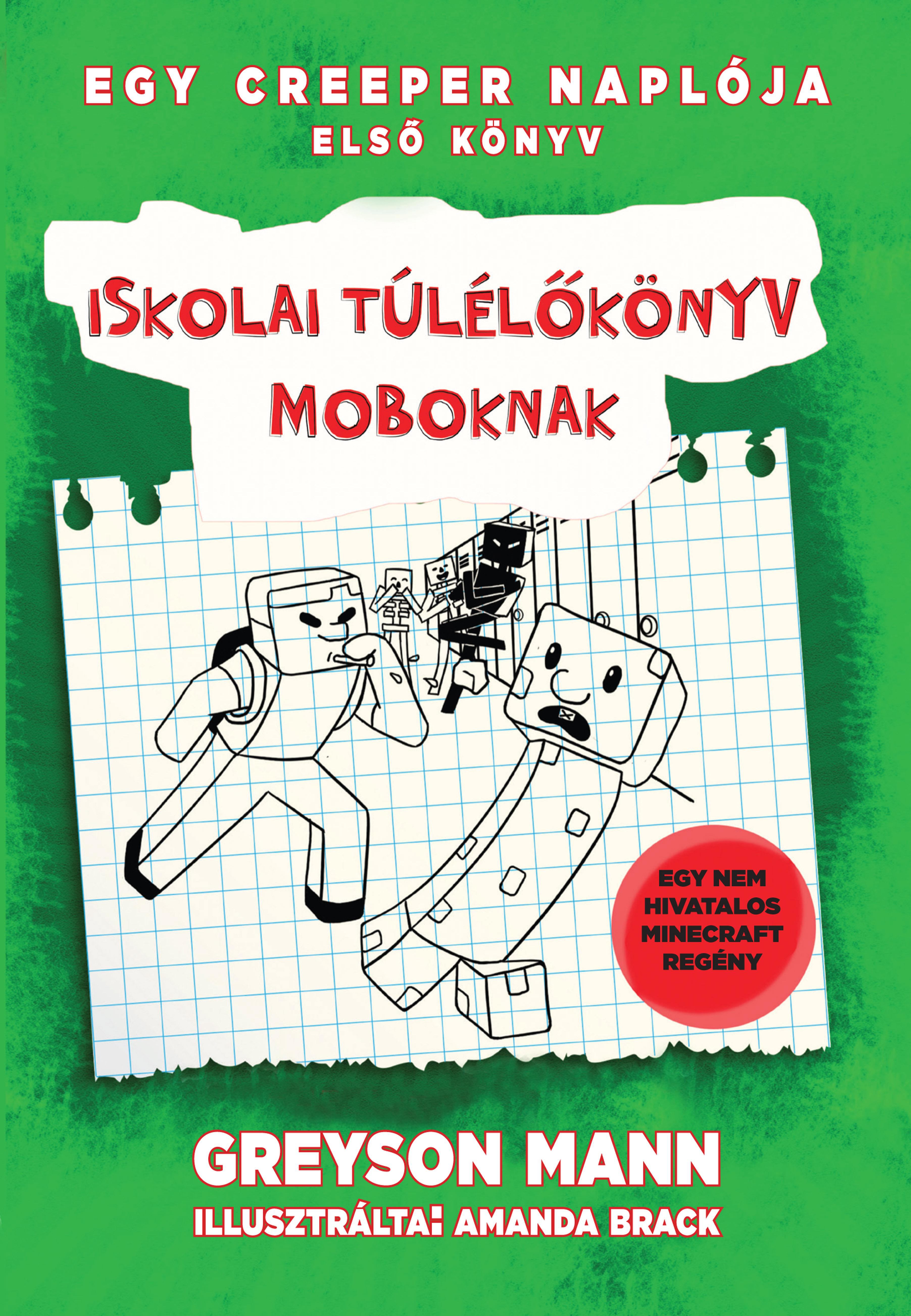Greyson Mann - Iskolai túlélőkönyv moboknak - Creeper sztár születik 1.